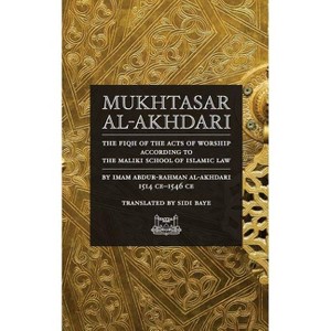 Mukhtasar al-Akhdari - by  Abdur-Rahman Al-Akhdari (Paperback) - 1 of 1