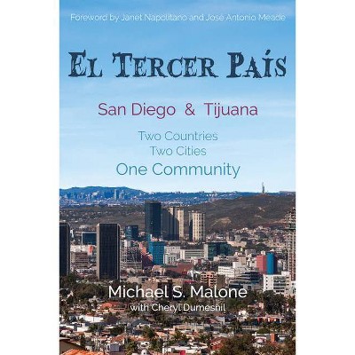 El Tercer País - by  Michael S Malone (Hardcover)