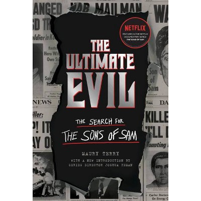 The Ultimate Evil - by Maury Terry (Paperback)