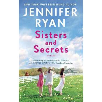 Sisters and Secrets - by  Jennifer Ryan (Paperback)