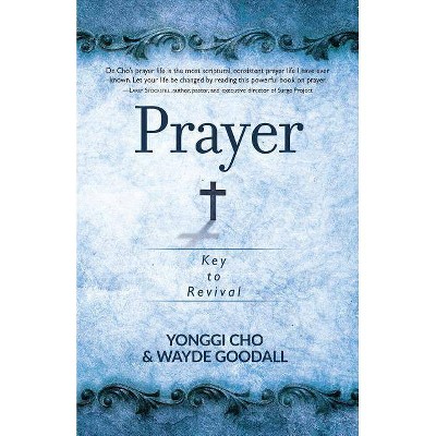 Prayer - by  Yonggi Cho & Wayde Goodall (Paperback)