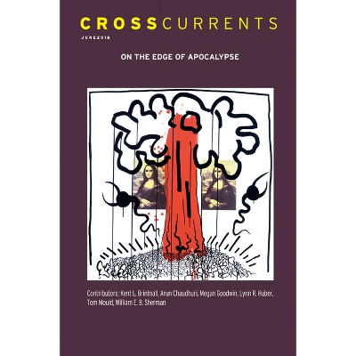 Crosscurrents: On the Edge of Apocalypse - by  Charles Henderson (Paperback)