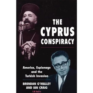 The Cyprus Conspiracy - by  Brendan O'Malley & Ian Craig (Paperback) - 1 of 1