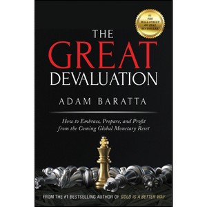 The Great Devaluation - by  Adam Baratta (Hardcover) - 1 of 1