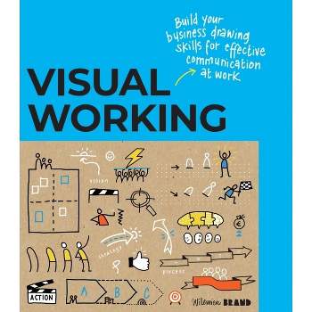 Visual Working - by  Willemien Brand (Paperback)