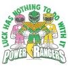 Juniors Womens Power Rangers St. Patrick's Day Luck has Nothing to do with It T-Shirt - 2 of 4
