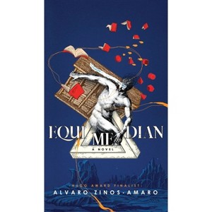 Equimedian - by  Alvaro Zinos-Amaro (Hardcover) - 1 of 1
