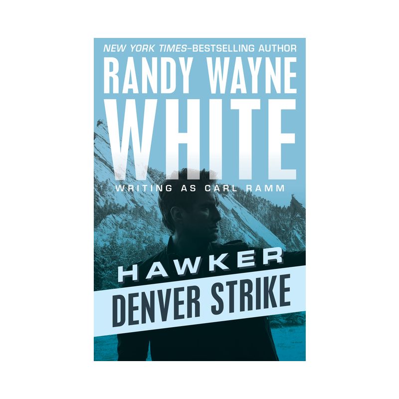 Denver Strike - (Hawker) by  Randy Wayne White (Paperback), 1 of 2