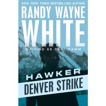 Denver Strike - (Hawker) by  Randy Wayne White (Paperback)