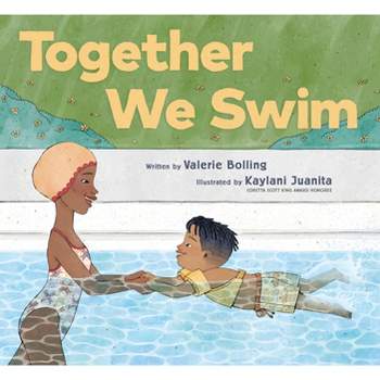 Together We Swim - by  Valerie Bolling (Hardcover)