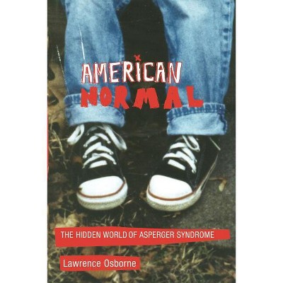 American Normal - by  Lawrence Osborne (Paperback)