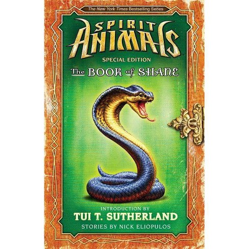 The Book Of Shane Complete Collection Spirit Animals Special Edition By Nick Eliopulos Hardcover Target