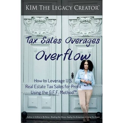 Tax Sales Overages Overflow - (Paperback)