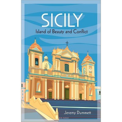 Sicily - by  Jeremy Dummett (Hardcover)