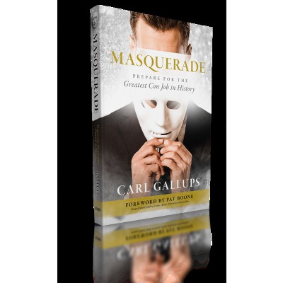 Masquerade - by  Carl Gallups (Paperback)