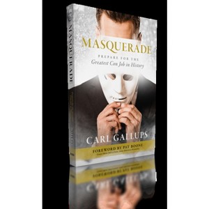 Masquerade - by  Carl Gallups (Paperback) - 1 of 1