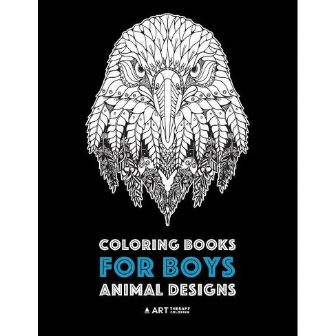 Download Coloring Books For Boys By Art Therapy Coloring Paperback Target