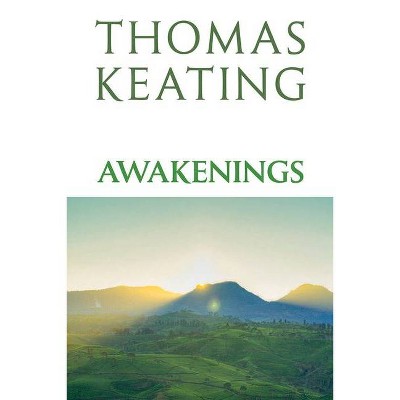 Awakenings - by  Thomas Keating (Paperback)
