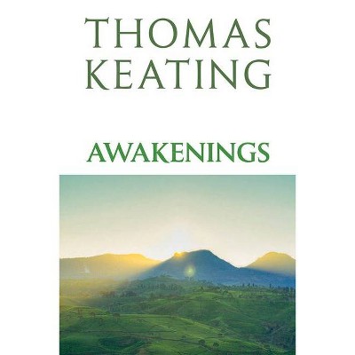 Awakenings - by  Thomas Keating (Paperback)