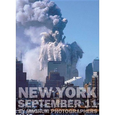 New York September 11 by Magnum Photographers - (Hardcover)