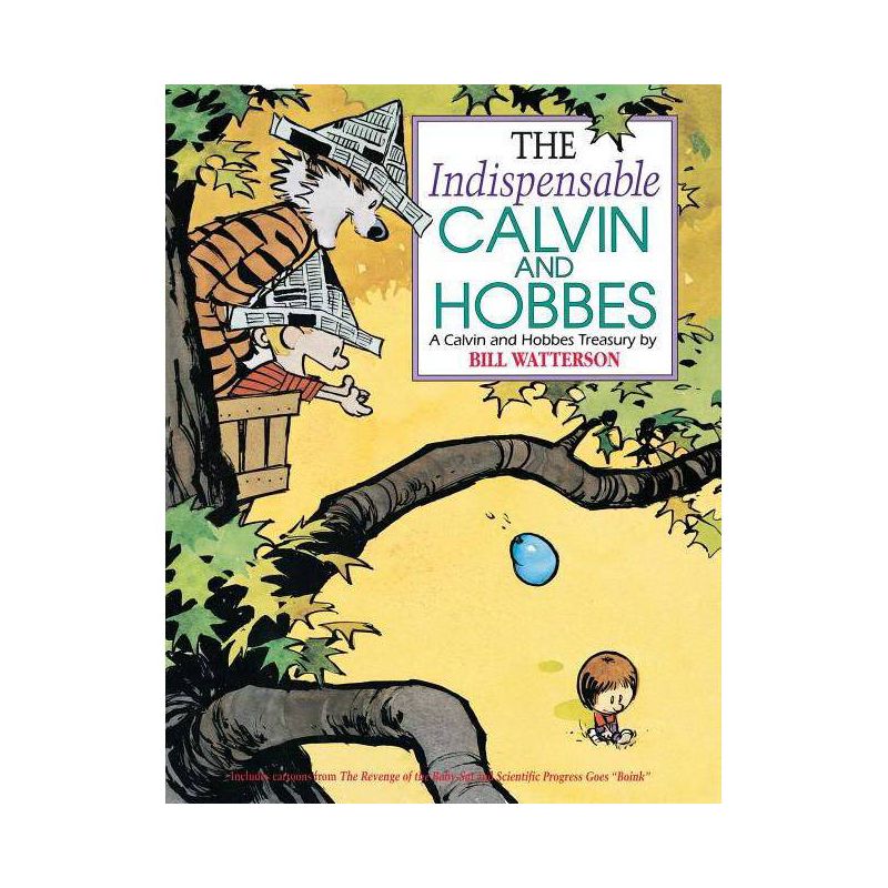 The Indispensable Calvin and Hobbes, 11 - by Bill Watterson, 1 of 2