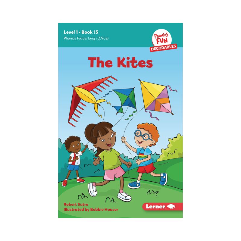 The Kites - (Phonics Fun Decodables -- Level 1) by  Robert Sutro (Paperback), 1 of 2