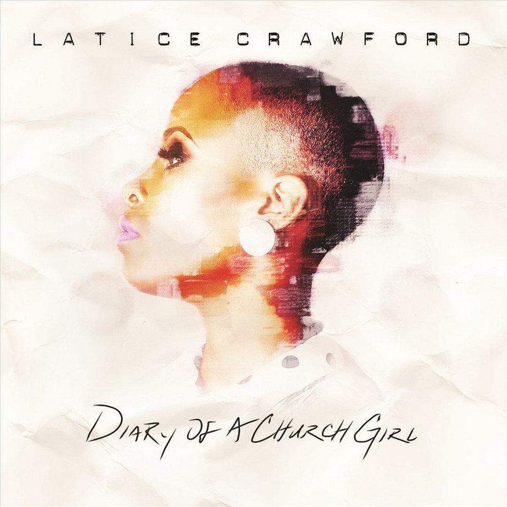 UPC 852687005201 product image for Latice Crawford - Diary Of A Church Girl (CD) | upcitemdb.com