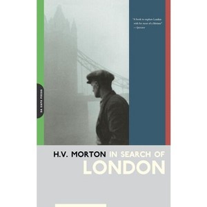 In Search of London - (H.V. Morton) by  H V Morton (Paperback) - 1 of 1