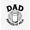 Dad Bringer Of Milk Adult Long Sleeve Hoodie - 2 of 3