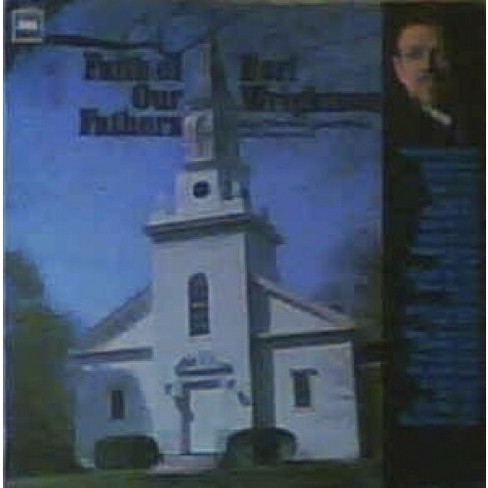 Earl Wrightson - Faith Of Our Fathers (cd) : Target