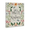 Stupell Industries Floral Power in Kindness, 16" x 20" - 3 of 4