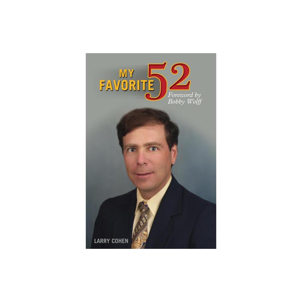 My Favorite 52 - by Larry Cohen (Paperback)