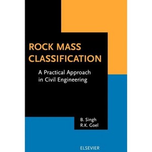 Rock Mass Classification - by  B Singh & R K Goel (Hardcover) - 1 of 1