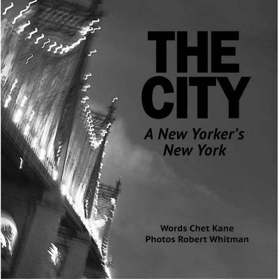 The City - by  Chester Kane (Hardcover)