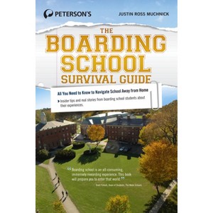 The Boarding School Survival Guide - by  Justin Ross Muchnick (Paperback) - 1 of 1