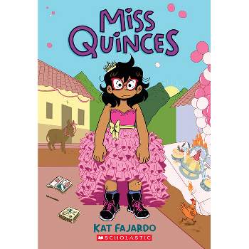 Miss Quinces: A Graphic Novel - by Kat Fajardo