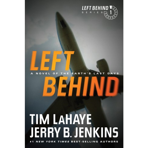 Left Behind - by  Tim LaHaye & Jerry B Jenkins (Paperback) - image 1 of 1