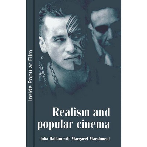 Realism and Popular Cinema - (Inside Popular Film) by  Julia Hallam & Margaret Marshment (Paperback) - image 1 of 1