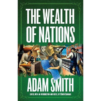 The Wealth of Nations - by  Adam Smith (Paperback)