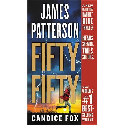 Fifty Fifty Harriet Blue By James Patterson Candice Fox Paperback Target