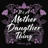 Juniors Gilmore Girls It's A Mother Daughter Thing Sweatshirt - 2 of 4