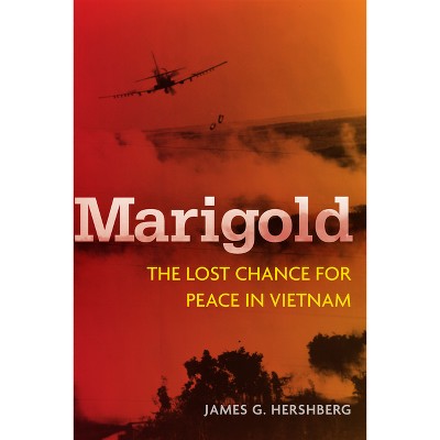 Marigold - (Cold War International History Project) by  James Hershberg (Hardcover)