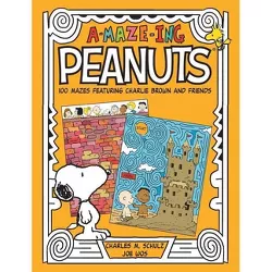 A-Maze-Ing Peanuts - by  Charles M Schulz & Joe Wos (Paperback)