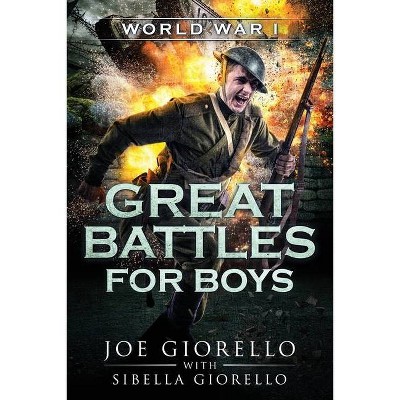 Great Battles for Boys - by  Joe Giorello (Paperback)