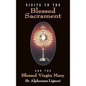 Visits to the Blessed Sacrament - Abridged by Liguori - 1 of 1