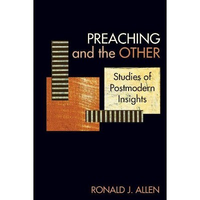 Preaching and the Other - by  Ronald J Allen (Paperback)