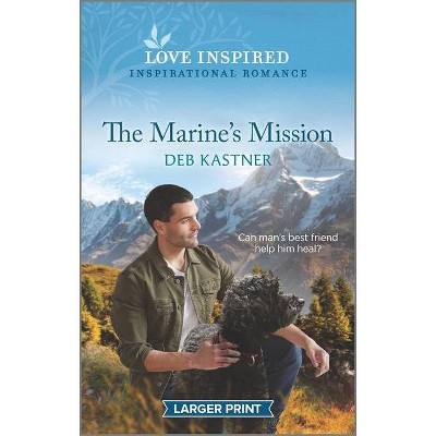 The Marine's Mission - (Rocky Mountain Family) Large Print by  Deb Kastner (Paperback)