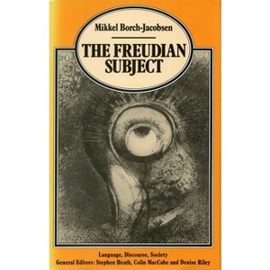 The Freudian Subject - by  Mikkel Borch-Jacobsen (Paperback) - 1 of 1