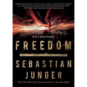 Freedom - by  Sebastian Junger (Paperback) - 1 of 1