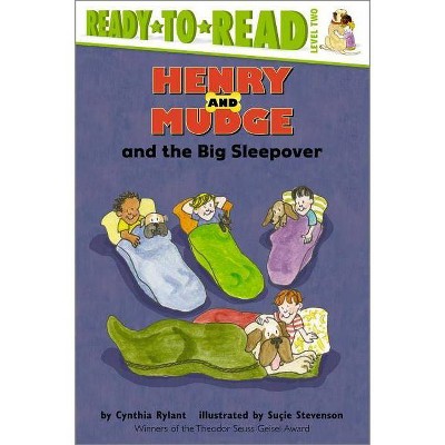 Henry and Mudge and the Big Sleepover - (Henry & Mudge) by  Cynthia Rylant (Paperback)